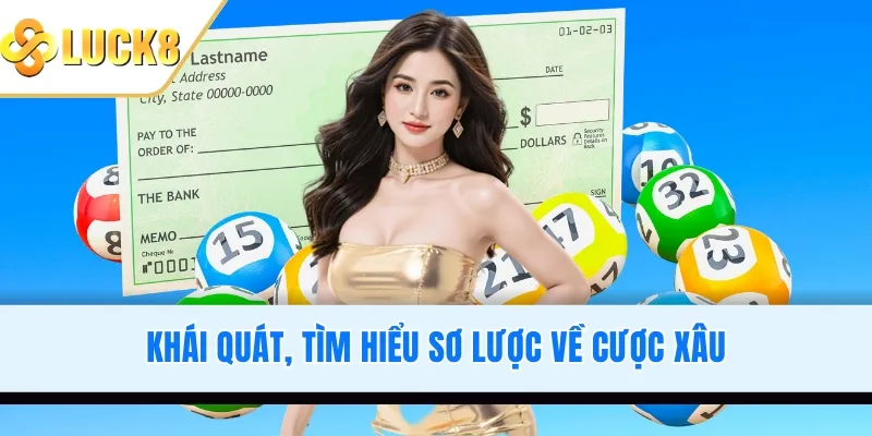 Khái quát, tìm hiểu sơ lược về cược xâu