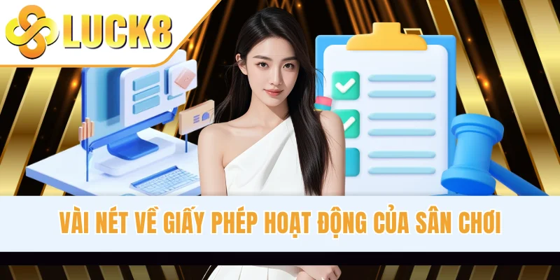 Vài nét về giấy phép hoạt động của sân chơi